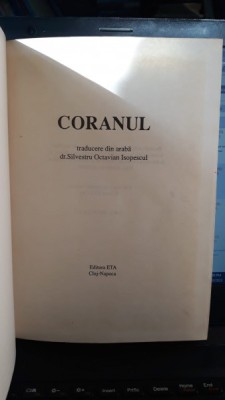 Coranul , Traducere din Araba Dr.Silvestru Octavian Isopescul foto