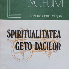 SPIRITUALITATEA GETO-DACILOR-ION HORATIU CRISAN
