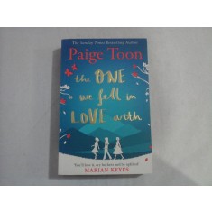 Paige Toon - THE ONE we fell in LOVE with - published 2016