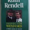 INSPECTOR WEXFORD by RUTH RENDELL , 1997