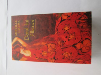 Mireille Calmel - Patul lui Alienor foto
