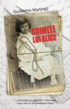 Crimele lui Alice - Paperback brosat - Guillermo Mart&iacute;nez - RAO, 2022