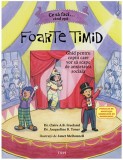 Ce sa faci... cand esti foarte timid | Claire A.B. Freeland, Jacqueline B. Toner