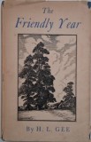 The Friendly Year - H. L. Gee
