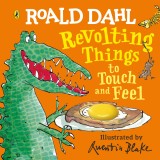 Roald Dahl: Revolting Things to Touch and Feel | Roald Dahl, Penguin Books Ltd