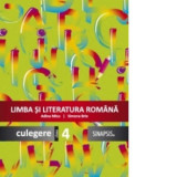 Limba si literatura romana. Culegere clasa a IV-a