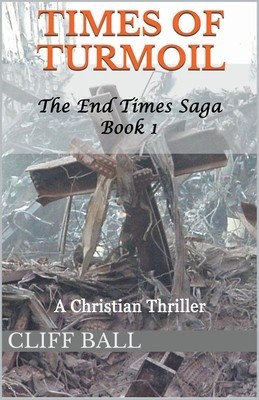 Times of Turmoil: A Christian Thriller foto