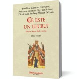 Ce este un lucru? Dispute despre fiind şi esenţă. Ediţie bilingvă