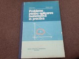 Cerchez Mihu - Probleme pentru aplicarea matematicii in practica