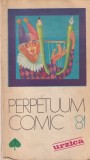 Perpetuum Comic Urzica 1981