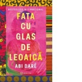 Fata cu glas de leoaica - Justina Bandol, Abi Dare
