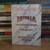 FLORIN PINTILIE / NEVIAN TUNAREANU - ISTORIA SERVICIULUI SECRET DE INFORMATII * ROMANIA : 1917-1940 , VOL. 1 , 2000 , DEDICATII *