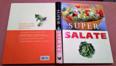 Super Salate. Editura Reader&amp;#039;s Digest, 2008 - Petra Casparek foto