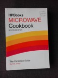 MICROWAVE, COOKBOOK, THE COMPLETE GUIDE - PAT JESTER (GHID COMPLET DE GATIT LA CUPTORUL CU MICROUNDE, TEXT IN LIMBA ENGLEZA)