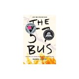 The 57 Bus: A True Story of Two Teenagers and the Crime That Changed Their Lives