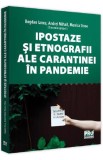 Ipostaze si etnografii ale carantinei in pandemie - Universul Juridic