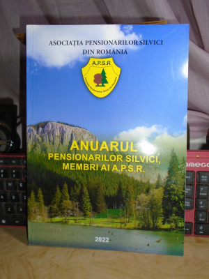 ION MACHEDON - ANUARUL PENSIONARILOR SILVICI,MEMBRI AI A.P.S.R. , 2022 # foto