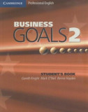 Business Goals 2 Student&#039;s Book | Gareth Knight, Mark O&#039;Neil, Bernie Hayden, Cambridge University Press