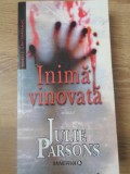 INIMA VINOVATA-JULIE PARSONS