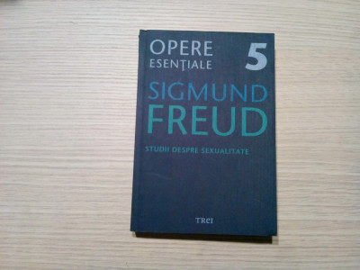 STUDII DESPRE SEXUALITATE - Opere Esentiale 5 - Sigmund Freud - 2010, 378 p. foto