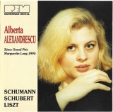 Alberta Alexandrescu - Schumann / Schubert / Liszt, CD