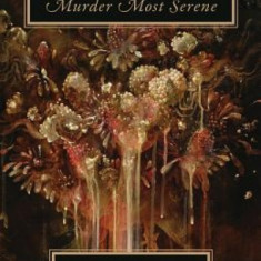 Murder Most Serene