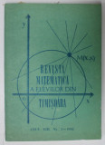 REVISTA MATEMATICA A ELEVILOR DIN TIMISOARA , ANUL XIII , NR.2. - 1982