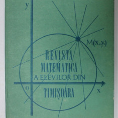 REVISTA MATEMATICA A ELEVILOR DIN TIMISOARA , ANUL XIII , NR.2. - 1982