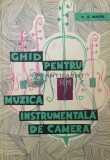 Ghid pentru muzica instrumentala de camera - 1965 - W. G. Berger ($S183)