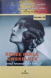 RENEE PERLE UMBRELUTA, PRIMUL FOTOMODEL DIN LUME-DAN-SILVIU BOERESCU-236799
