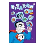 Bizarro Comics the Deluxe Edition