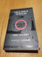 CELE DOUA TURNURI STAPANUL INELELOR p.a 2-a - J. R. R. Tolkien - 2010, 441 p.