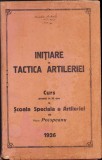 HST C901 Inițiare &icirc;n tactica artileriei Curs Școala Specială a Artileriei 1926