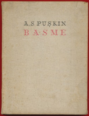 &amp;quot;Basme&amp;quot; - A. S. Puşkin - Ed. pt. Literatură Universală, Bucureşti, 1962. foto