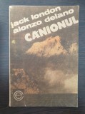 CANIONUL - Jack London, Alonzo Delano
