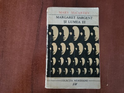 Margaret Sargent si lumea ei de Mary McCarthy foto