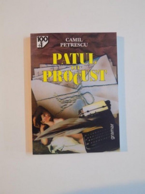 PATUL LUI PROCUST de CAMIL PETRESCU , 2009 foto