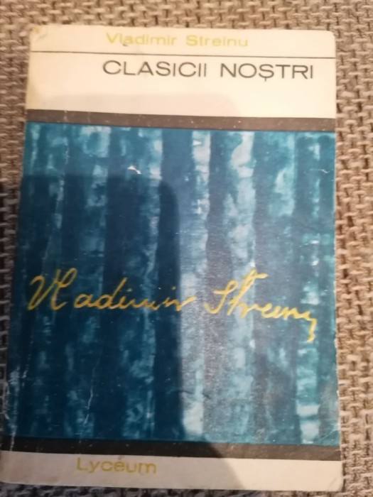 CLASICII NOSTRI-VLADIMIR STREINU