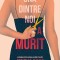 Una Dintre Noi A Murit, Jeneva Rose - Editura Bookzone