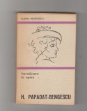 bnk ant Florin Mihailescu - Introducere in opera H Papadat-Bengescu