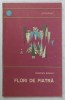 FLORI DE PIATRA de MARCIAN LEAHU , 1966