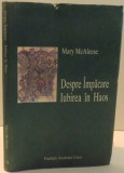 DESPRE IMPACARE , IUBIREA IN HAOS de MARY MCALEESE , 2000