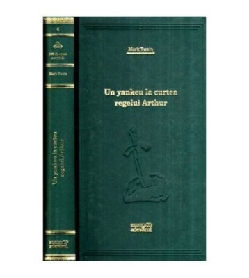 Mark Twain - Un yankeu la curtea regelui Arthur (Vol.4) - 115522 foto