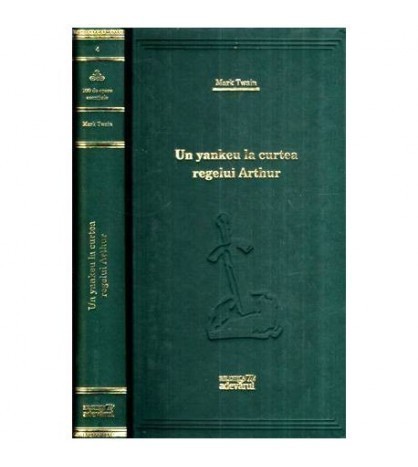 Mark Twain - Un yankeu la curtea regelui Arthur (Vol.4) - 115522