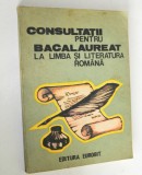 Consultatii pentru bacalaureat la limba si literatura romana