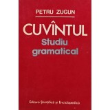 Cuvantul studiu gramatical - 1983 - Petru Zugun (BA60)