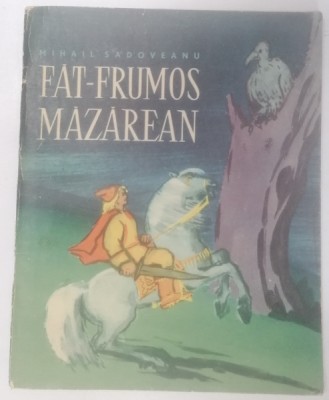 FAT - FRUMOS MAZAREAN de MIHAIL SADOVEANU , ILUSTRATII de STEFAN MARITAN foto