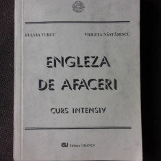 Engleza de afaceri, Curs Intensiv , Fulvia Turcu