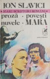 Mara vol. 1 - Ioan Slavici - Proza, povesti, nuvele - Literatura Romana, Beletristica
