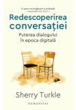 Cumpara ieftin Redescoperirea conversatiei